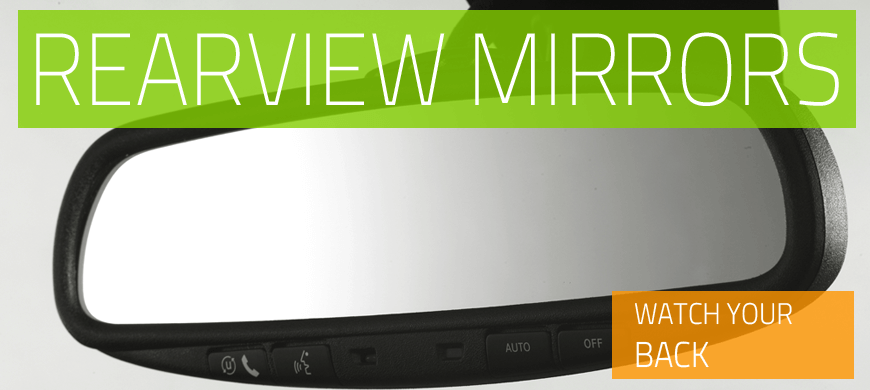 Rearview Mirrors Rearview Mirrors