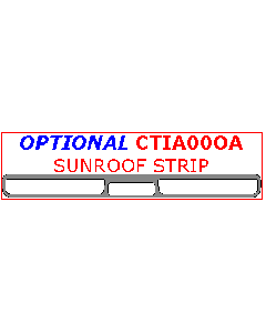 Wow Trim ® - 1 Pc Match OEM Optional Sunroof Strip Trim (CTIA00OA), Diagram