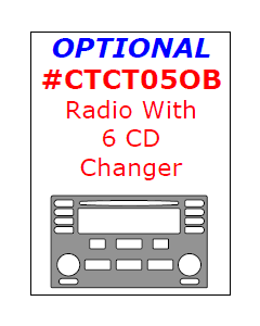Wow Trim ® - 1 Pc Optional Radio With 6 CD Changer Trim (CTCT05OB)