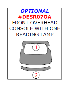Wow Trim ® - 2 Pcs Optional Front Overhead Console With One Reading Lamp Kit (DESR07OA)