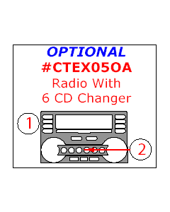 Wow Trim ® - 2 Pcs Optional Radio With 6 CD Changer Kit (CTEX05OA), Diagram