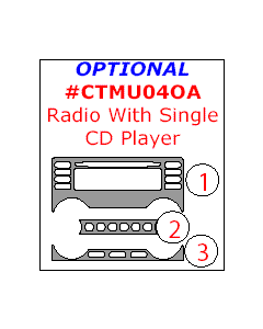 Wow Trim ® - 3 Pcs Optional Radio With Single CD Player Kit (CTMU04OA), Diagram