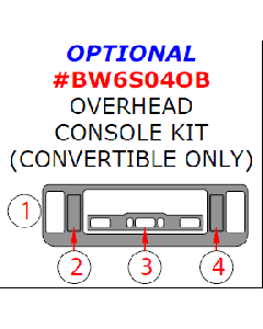 Wow Trim ® - 4 Pcs Optional Overhead Console Kit (BW6S04OB)