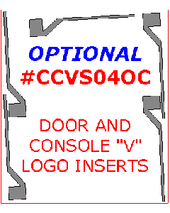 Wow Trim ® - 5 Pcs Optional Door and Console 'V' Logo Insert Kit (CCVS04OC)
